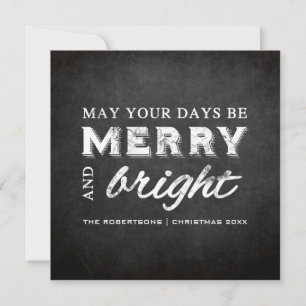 Merry & Bright - Christmas Rustic Chalkboard Holiday Card