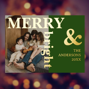 Merry & Bright Family Photo   Trendy Forest Green Foil Holiday Card