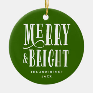 Merry & Bright   Holiday Ornament