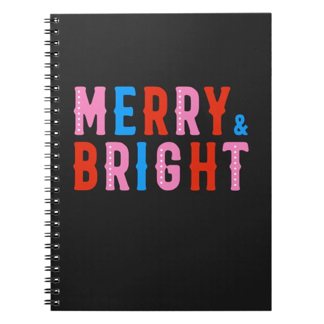 Merry & Bright, Merry Christmas     Notebook (Front)
