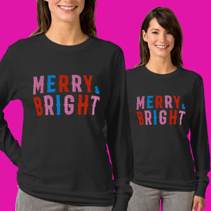  Merry & Bright, Merry Christmas          T-Shirt