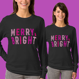  Merry & Bright, Merry Christmas          T-Shirt