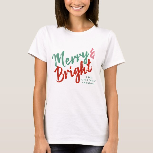 Merry & Bright painted script design T-Shirt (Front)