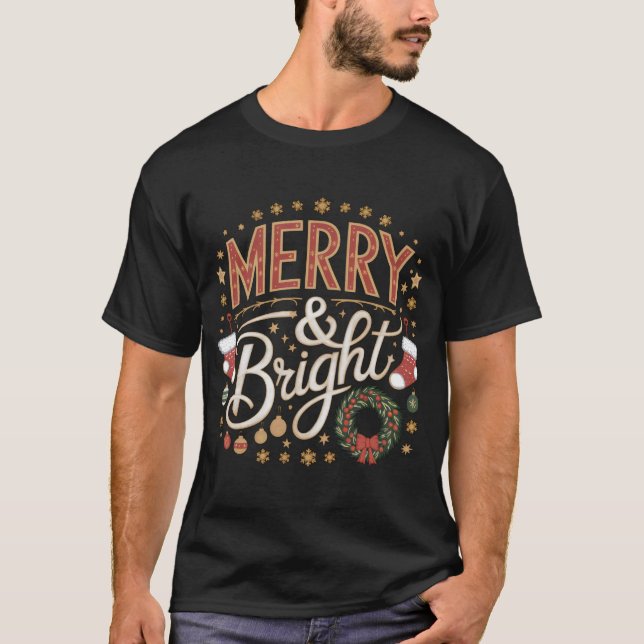 Merry & Bright T-Shirt (Front)