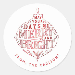 Merry & Bright typography Christmas ornament Class Classic Round Sticker