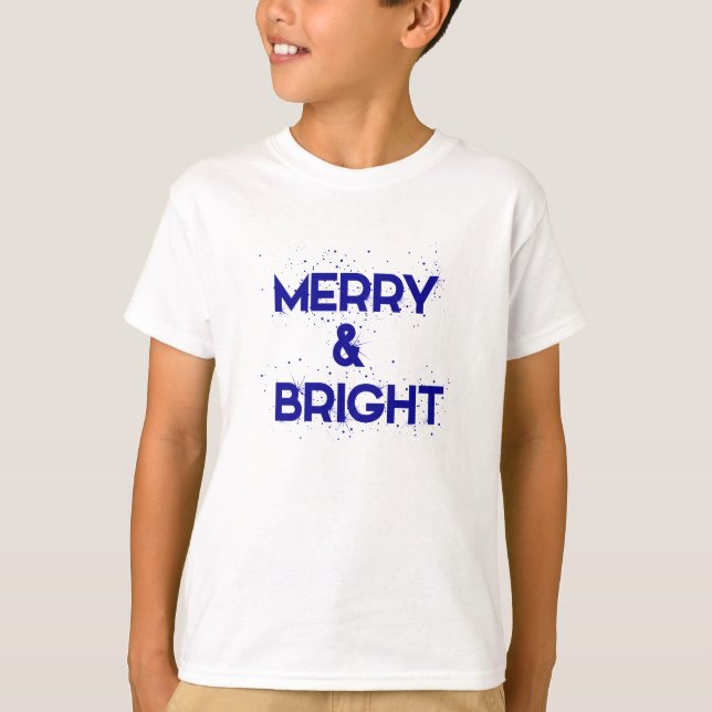 Merry & Bright with snowflakes T-Shirt (Front)