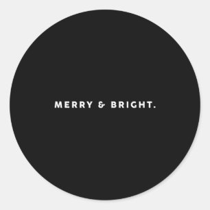 Merry Bright Xmas Funny Christmas Subtle Minimal H Classic Round Sticker