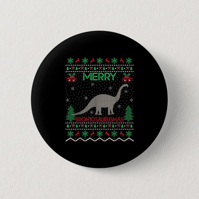 Merry Brontosaurus Xmas Gift Ugly Brontosaurus Chr 2 Inch Round Button (Front)