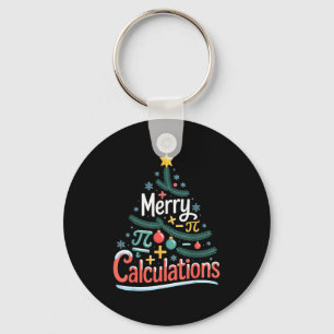 Merry Calculations Funny Math Teacher Christmas  Keychain