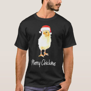 Merry Chickmas Chick Chicken Lady Mom Christmas Xm T-Shirt