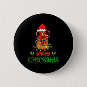 Merry Chickmas Ornament Lights Chicken Farmer Chri 2 Inch Round Button