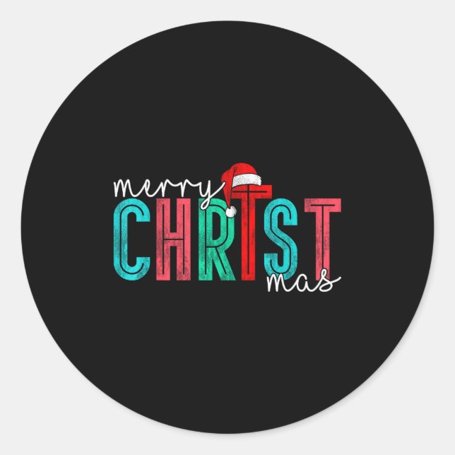 Merry Christ Mas Christian God Matching Christmas  Classic Round Sticker (Front)