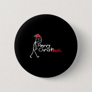 Merry Christ-meh Funny Christmas Introvert  2 Inch Round Button