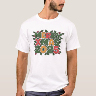 Merry Christmas 2025 T-Shirt