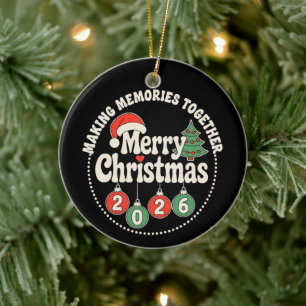 Merry Christmas 2026 Making Memories Together Xmas Ceramic Ornament