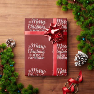Merry Christmas Also Im Pregnant Baby Announcement Wrapping Paper