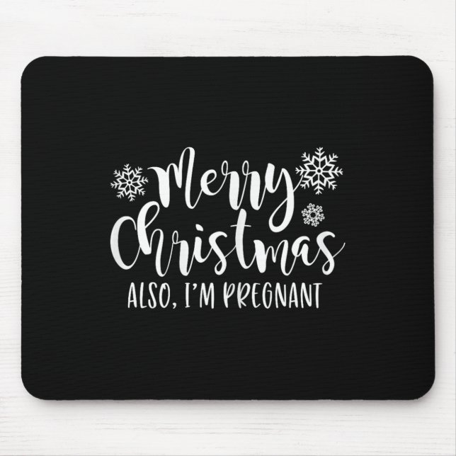 Merry Christmas Also Im Pregnant Holiday Baby Anno Mouse Pad (Front)