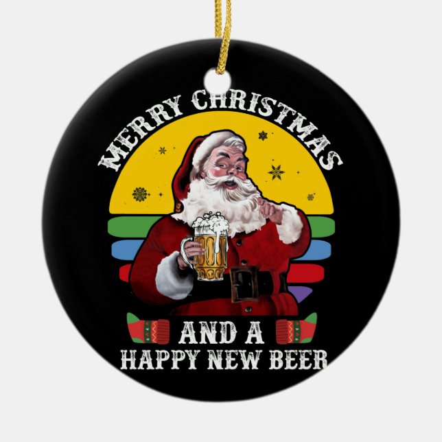 Merry Christmas And A Happy New Beer Santa Ceramic Ornament (Front)
