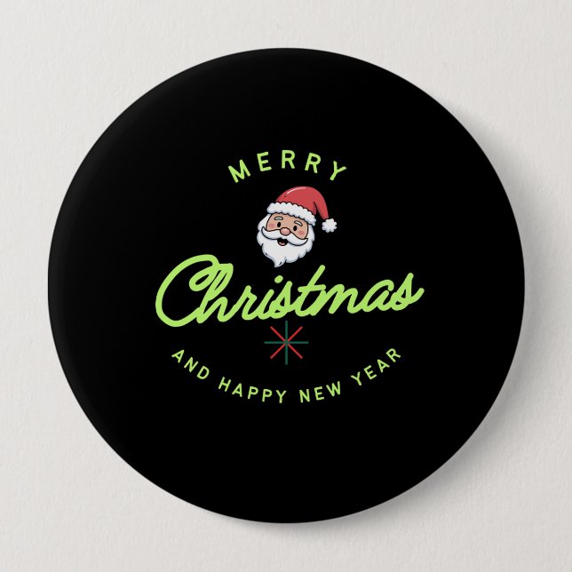Merry Christmas and Happy New Year 4 Inch Round Button (Front)