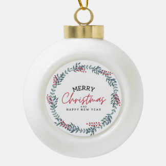 Merry Christmas and Happy New Year Ceramic Ball Christmas Ornament