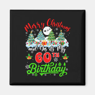 Merry Christmas And My 60th Birthday Xmas Trees Fa Magnet