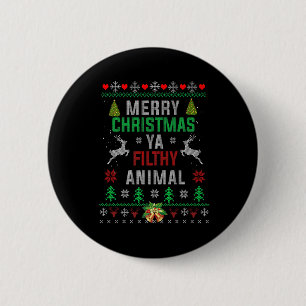 Merry Christmas Animal Filthy Ya Shirt Funny Xmas  2 Inch Round Button
