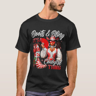 Merry Christmas Boots & Bling Its A Cowgirl Th T-Shirt