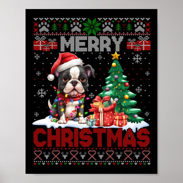Merry Christmas Boston Terrier Dog Lovers Ugly Xma Poster (Front)
