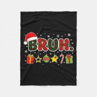 Merry Christmas Bruh Bro Meme Teens Boys Mens Kids Fleece Blanket