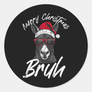Merry Christmas Bruh Funny Dominick The Donkey Xma Classic Round Sticker