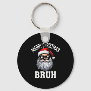 Merry Christmas Bruh Meme Funny Saying For Brother Keychain