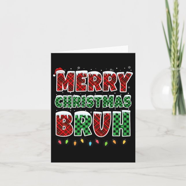 Merry Christmas Bruh Red Green Plaid Xmas Lights F Card (Front)