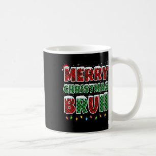 Merry Christmas Bruh Red Green Plaid Xmas Lights F Coffee Mug