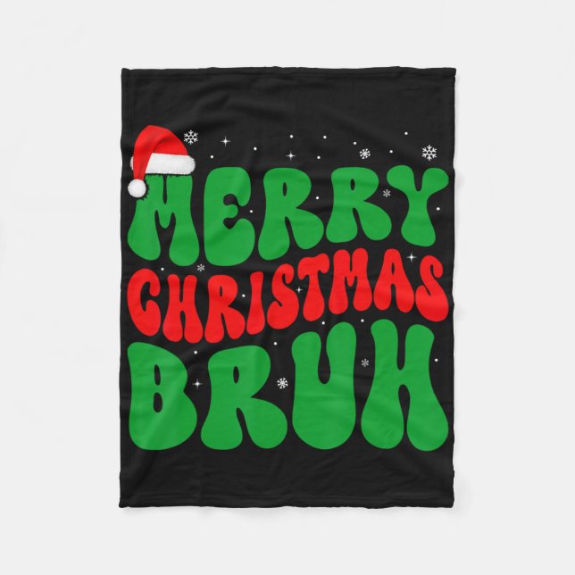 Merry Christmas Bruh Xmas Lights Santa Hat Mens Bo Fleece Blanket (Front)
