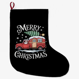 Merry Christmas Camping Cute Santa Claus Truck Ess Large Christmas Stocking