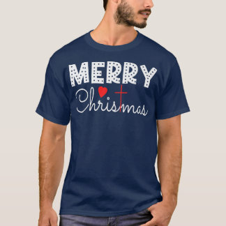 Merry Christmas Christian Happy Holidays Faith and T-Shirt