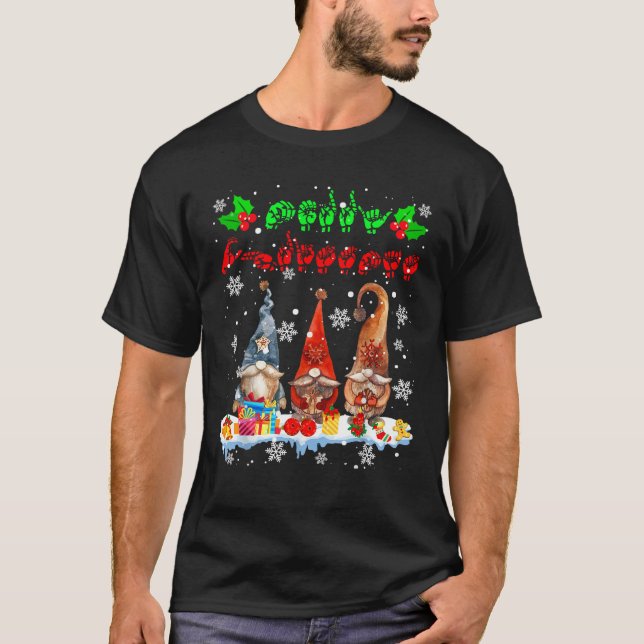 Merry Christmas Cute Three Gnomes ASL Sign Languag T-Shirt (Front)