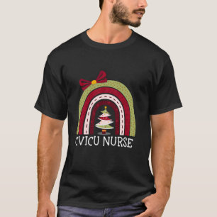 Merry Christmas CVICU Nurse Rainbow Funny Nurse Xm T-Shirt