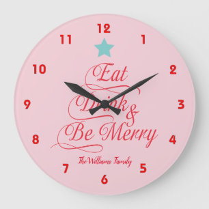 Merry Christmas Eat Drink and Be Merry Large Clock
