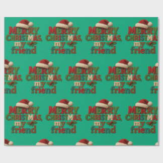 Merry Christmas Friend Wrapping Paper