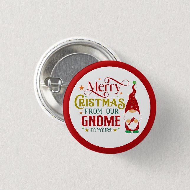 Merry Christmas From Our Gnome To Yours 1 Inch Round Button (Front & Back)