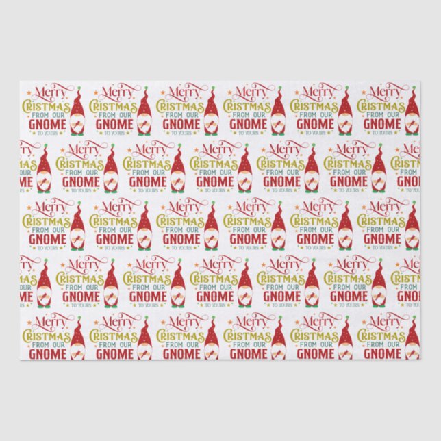 Merry Christmas From Our Gnome To Yours Tissue Paper (Front)
