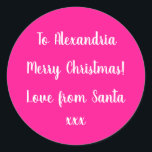 Merry Christmas From Santa Hot Pink Gift Label<br><div class="desc">This is a personalized Christmas design in hot pink with white script typography. In trending colours, this festive design has the message “To Alexandria Merry Christmas! Love from Santa xxx”. It is ready for you to personalize, with space for you to add your name. You can also change the holiday...</div>