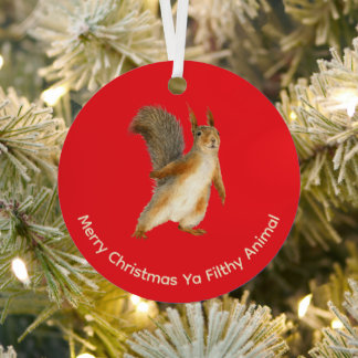 Merry Christmas Funny Filthy Animal Squirrel Metal Ornament