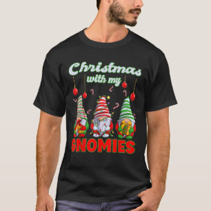 Merry Christmas Gnome Christmas with my Gnomies T-Shirt