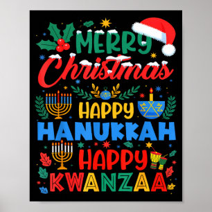 Merry Christmas Happy Hanukkah And Happy Kwanzaa H Poster