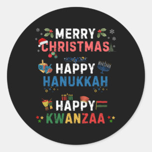 Merry Christmas Happy Hanukkah Happy Kwanzaa 10 Classic Round Sticker