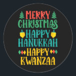 Merry Christmas Happy Hanukkah Happy Kwanzaa 11  Classic Round Sticker<br><div class="desc">Merry Christmas Happy Hanukkah Happy Kwanzaa 11</div>