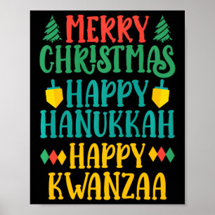 Merry Christmas Happy Hanukkah Happy Kwanzaa 11  Poster