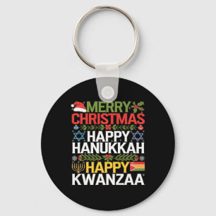Merry Christmas Happy Hanukkah Happy Kwanzaa 13 Keychain